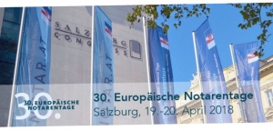 30ème Conférence des Notaires Européens – Salzbourg, 19-20 avril 2018